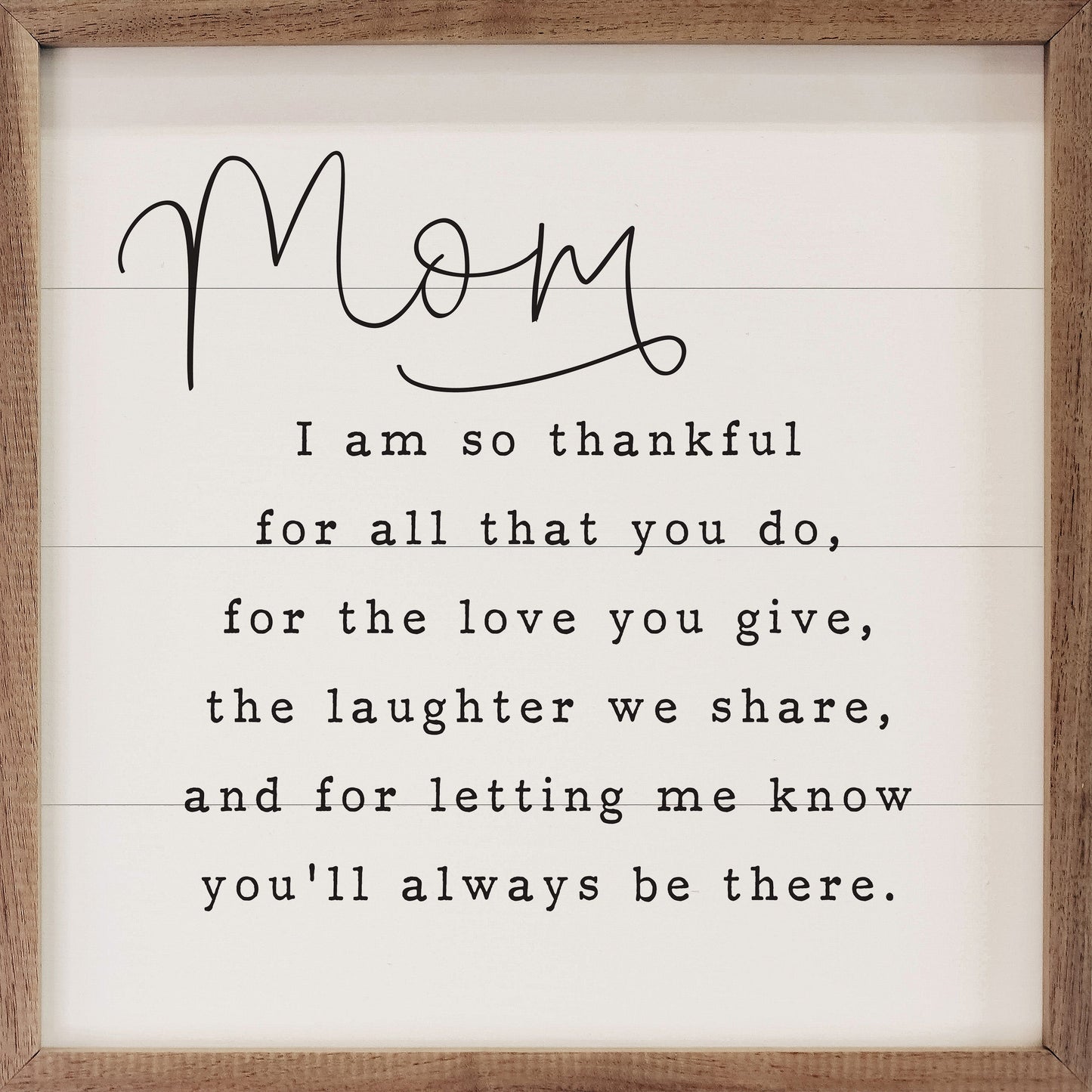 Mom I Am So Thankful White