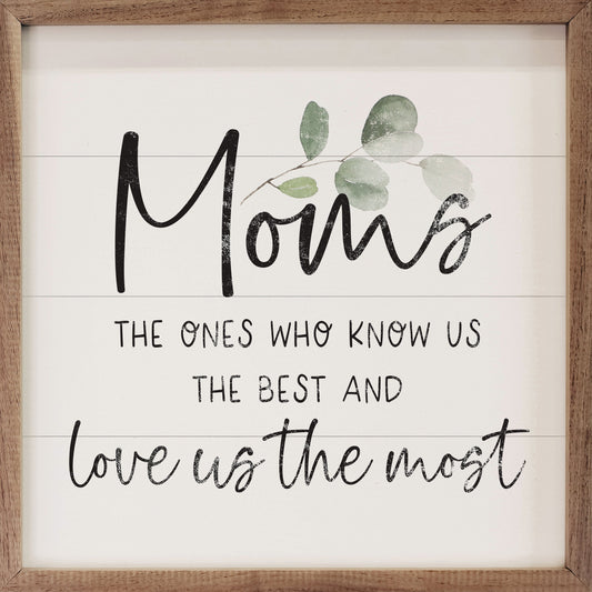 Moms Love Us The Most Greenery White