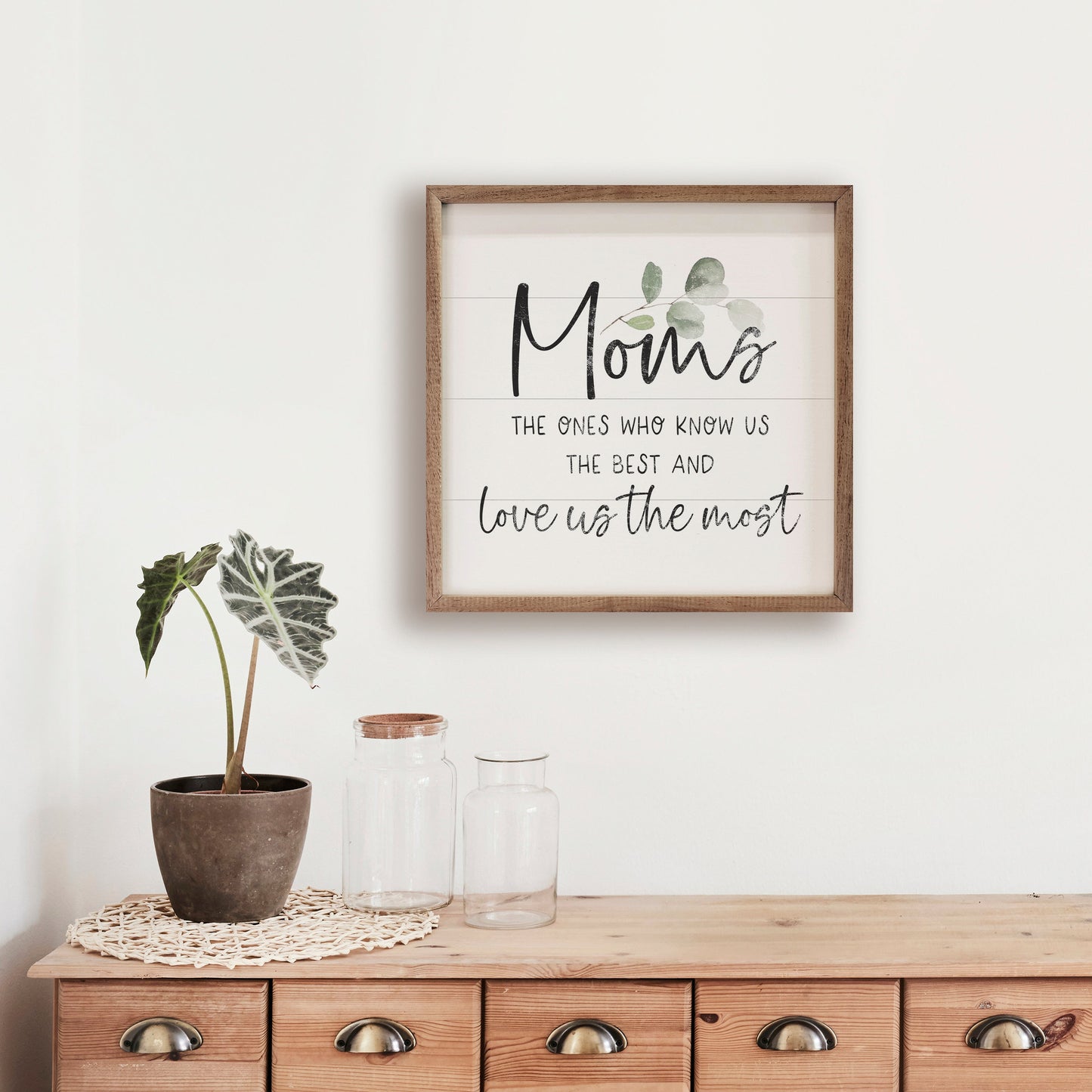 Moms Love Us The Most Greenery White