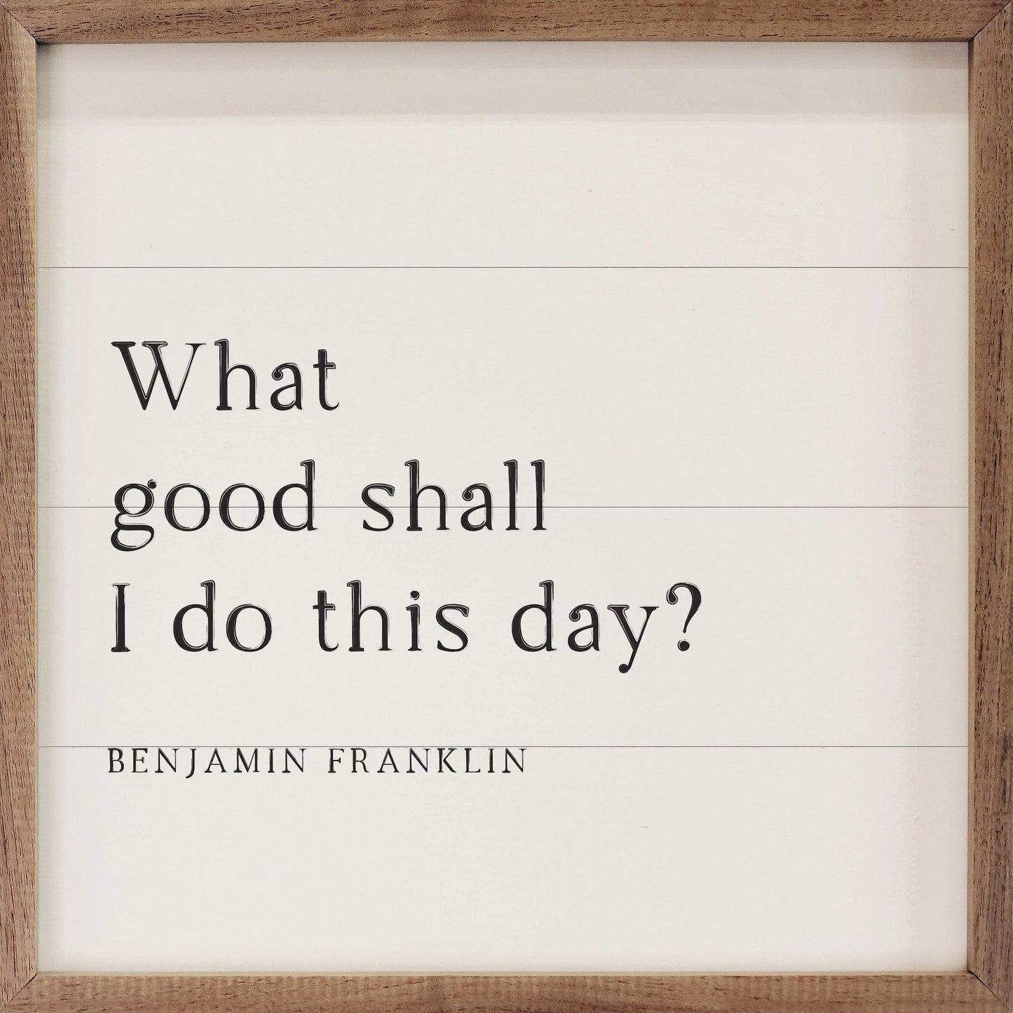 What Good Shall I Do Benjamin Franklin White