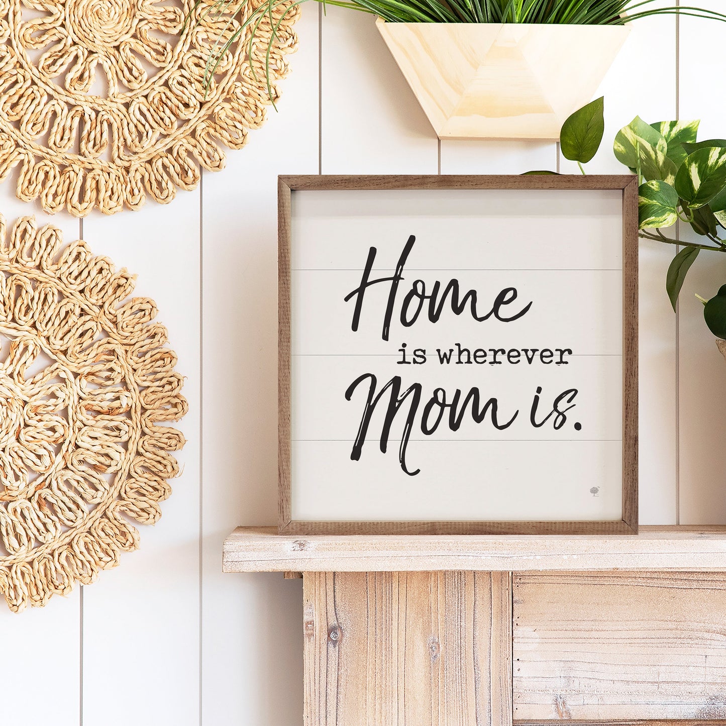 Home Is Wherever Mom Is White