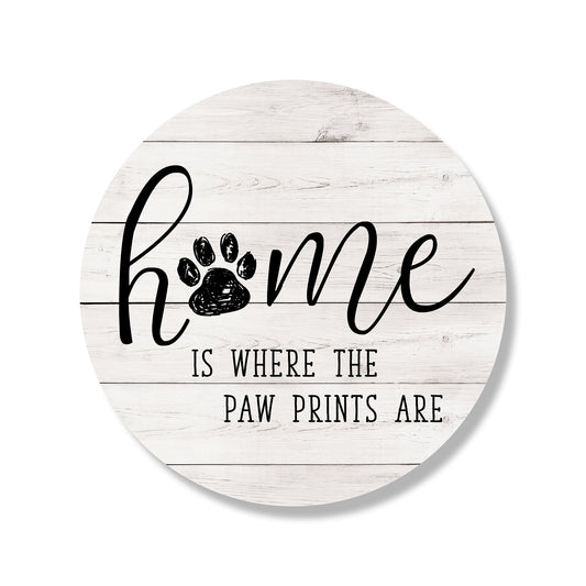 Home Is Where The Paw Prints Are Circle
