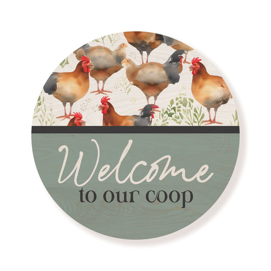 Welcome To Our Coop Green Circle