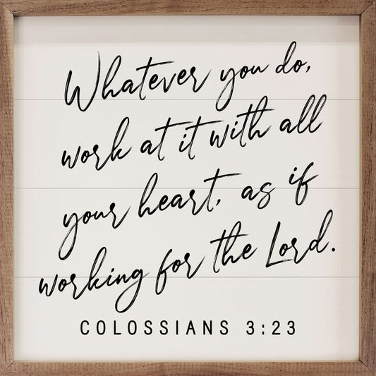 Whatever You Do Colossians 3 23 White