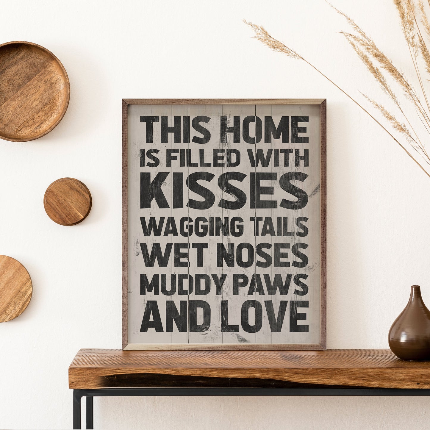 Kisses Wagging Tails Wet Noses Muddy Paws Whitewash