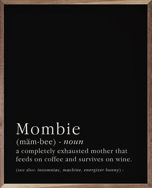 Mombie Definition Black