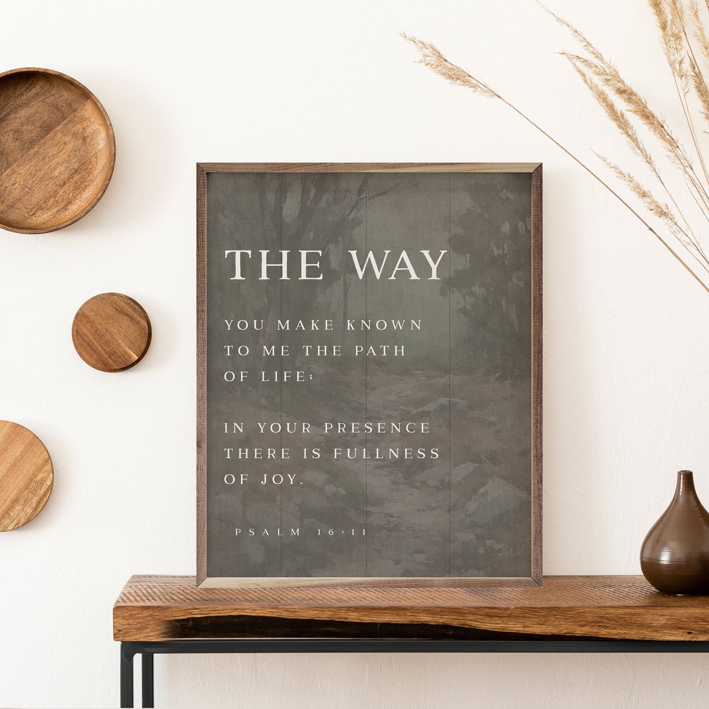 The Way Psalm 16 11 Gray