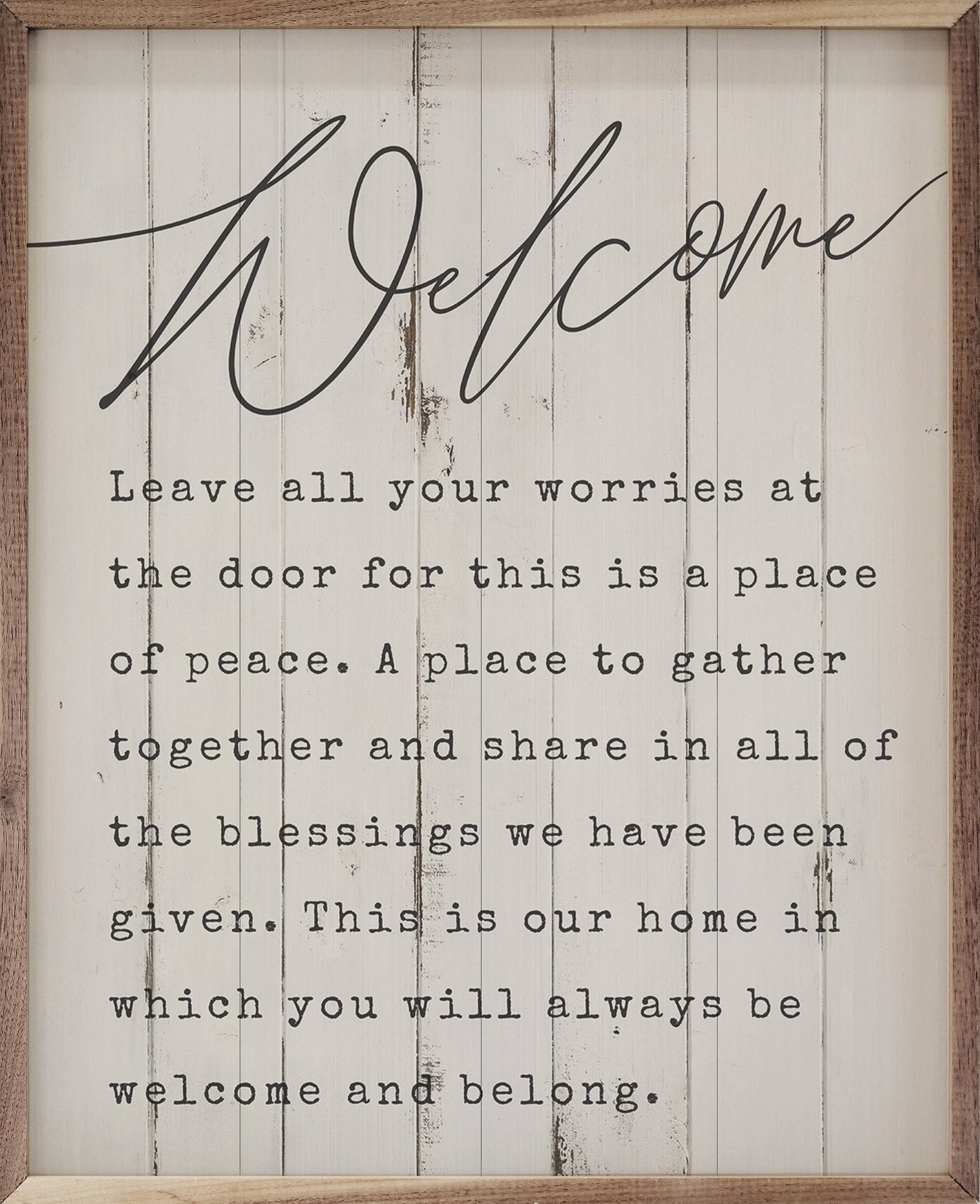 Welcome Leave All Your Worries Whitewash