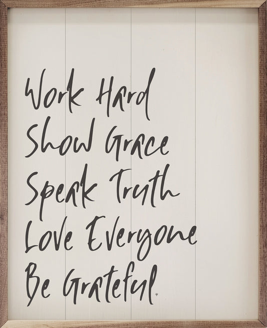 Work Hard Show Grace