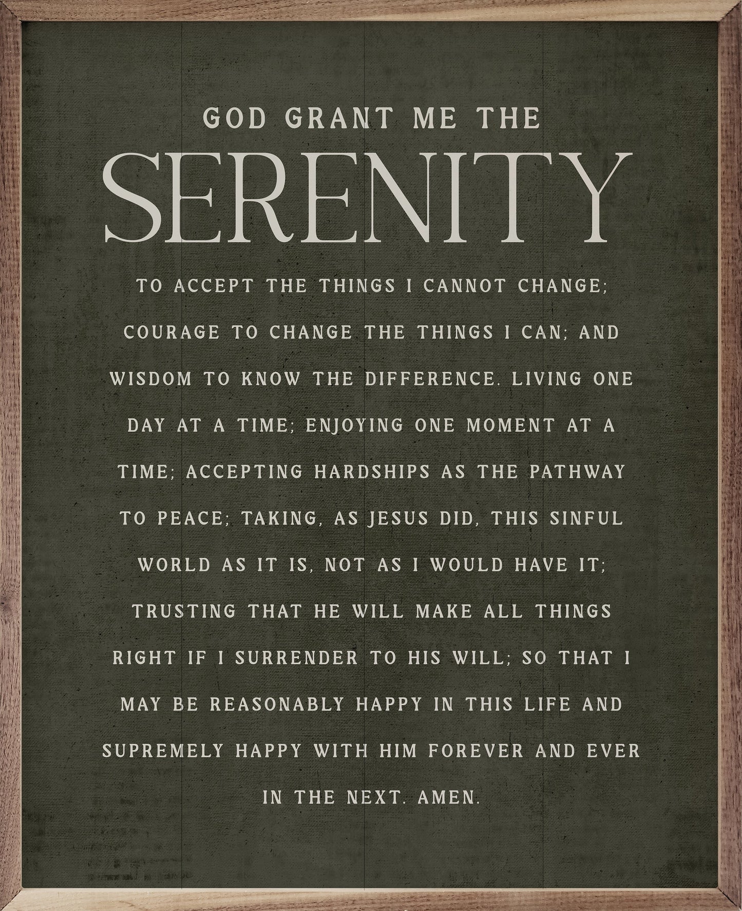 God Grant Me Serenity