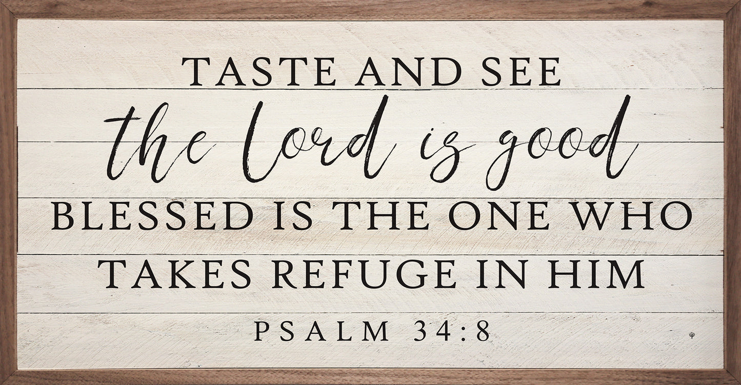 The Lord Is Good Psalm 34:8 Whitewash image 0
