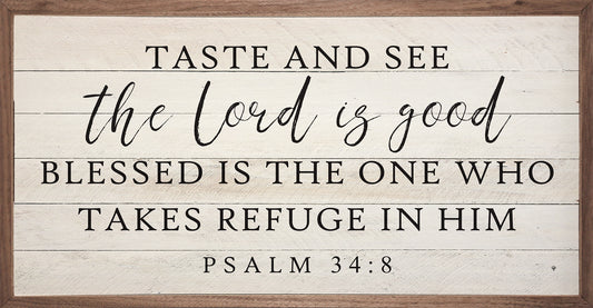 The Lord Is Good Psalm 34:8 Whitewash image 0