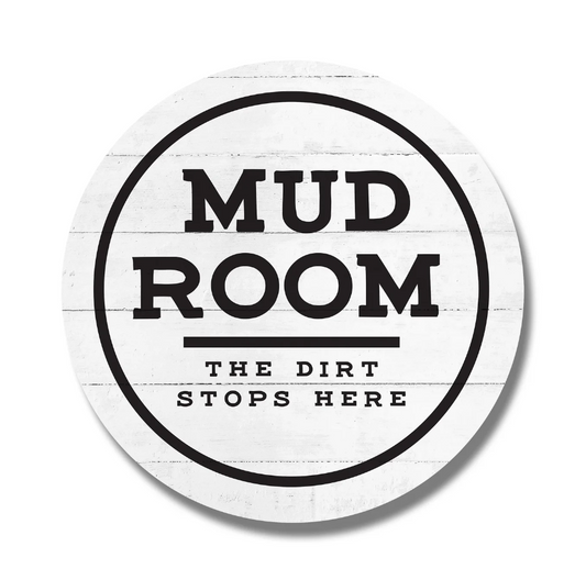 Mudroom The Dirt Stops Here White Circle image 0