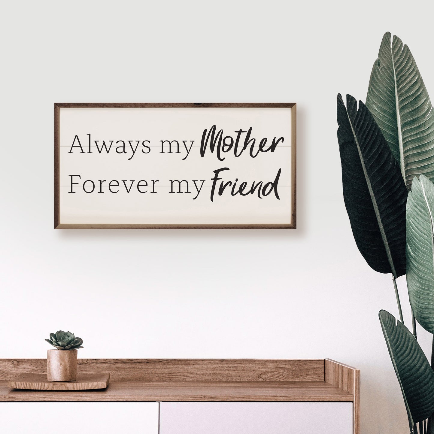 Always My Mother Forever My Friend White