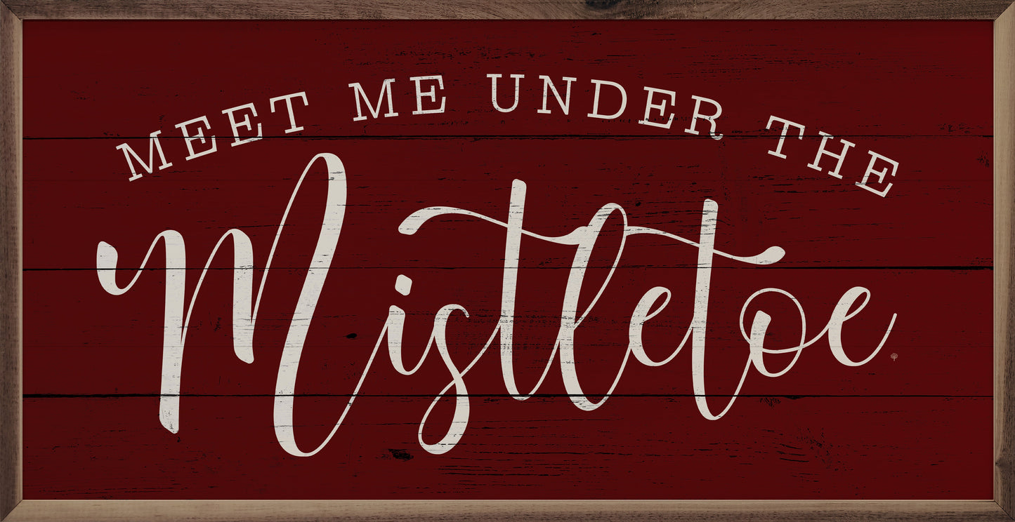 Meet Me Under The Mistletoe Red