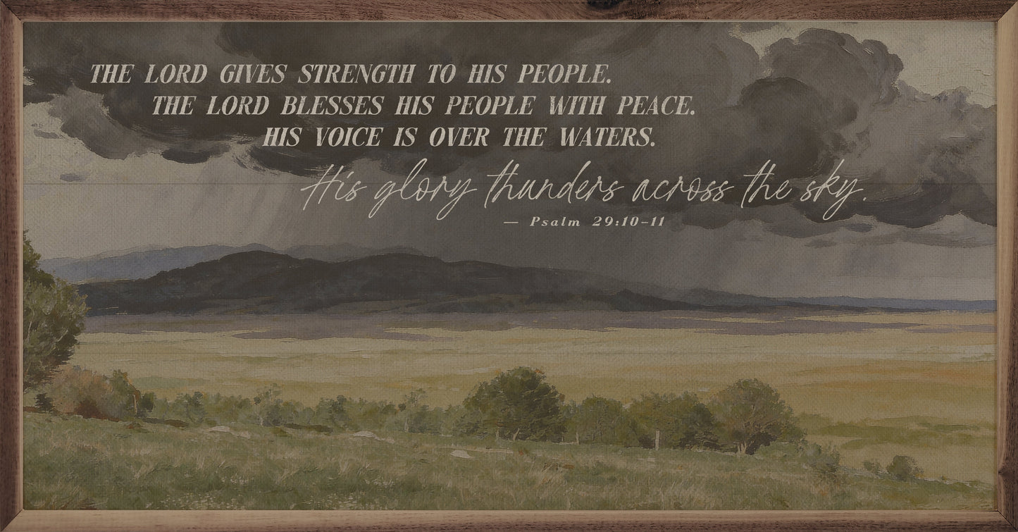 The Lord Gives Strength