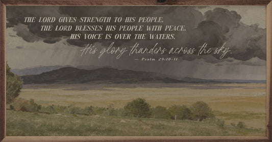 The Lord Gives Strength