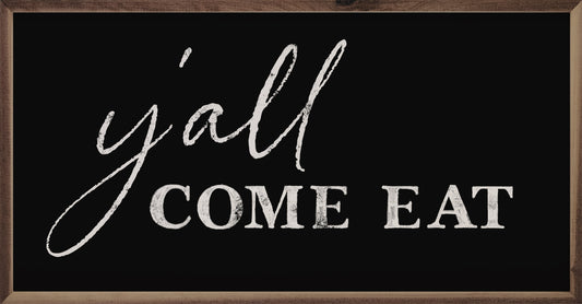 Y'all Come Eat Black