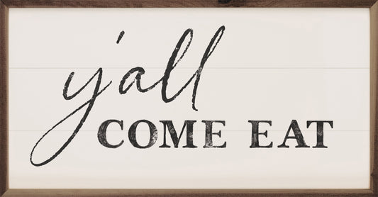 Y'all Come Eat White