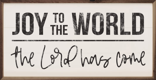 Joy To The World The Lord Has Come White