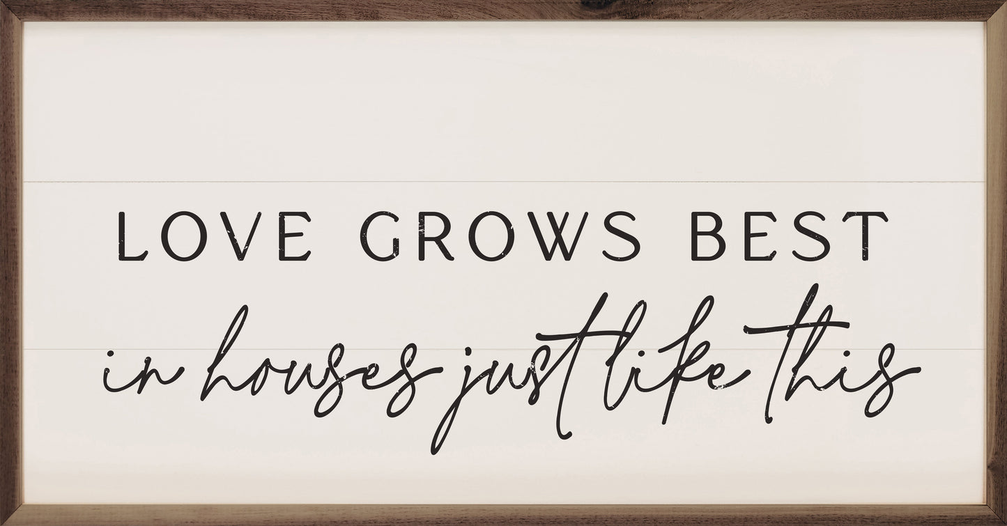 Love Grows Best White