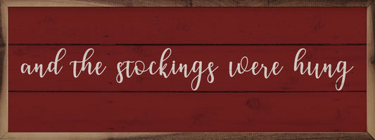 And The Stockings Were Hung Red