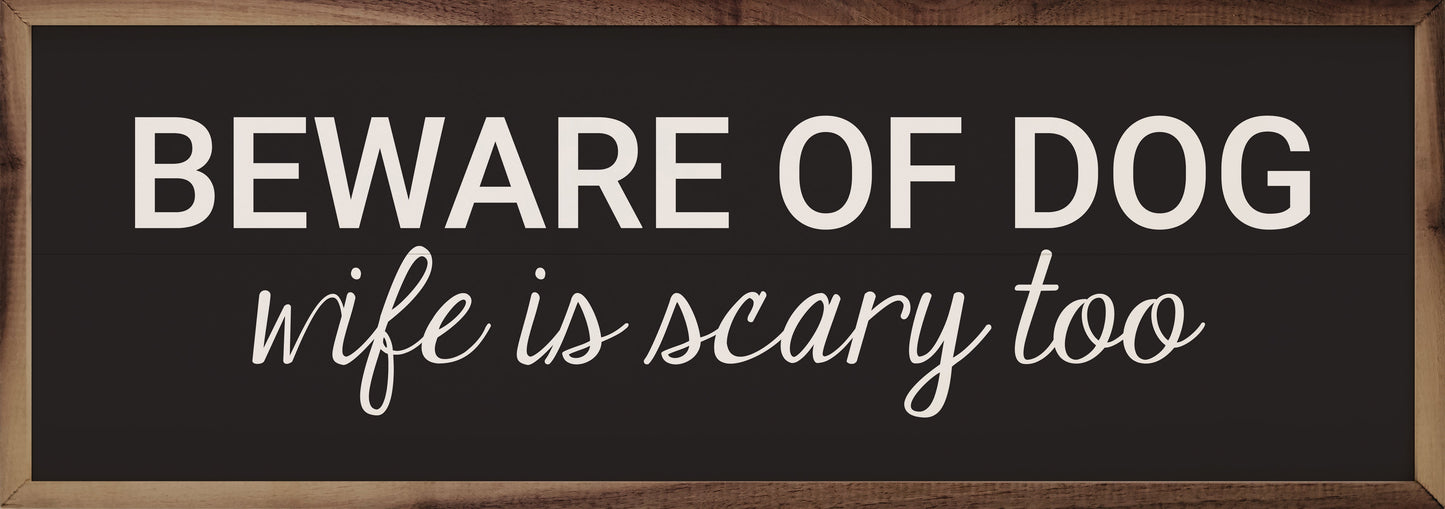 Beware Of Dog And Wife Black