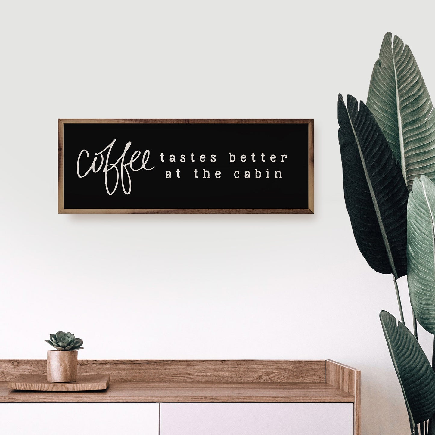 Coffee Tastes Better At The Cabin Black