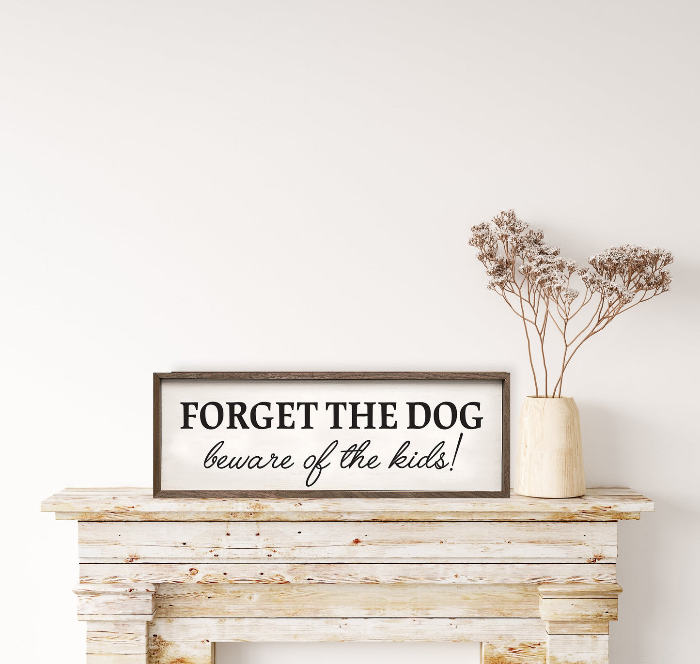 Forget The Dog Beware Of The Kids White