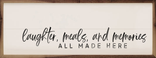Laughter Meals Memories White