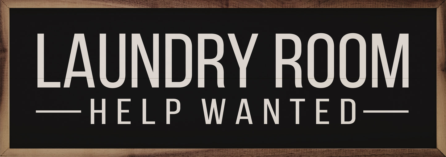 Laundry Room Help Wanted Black