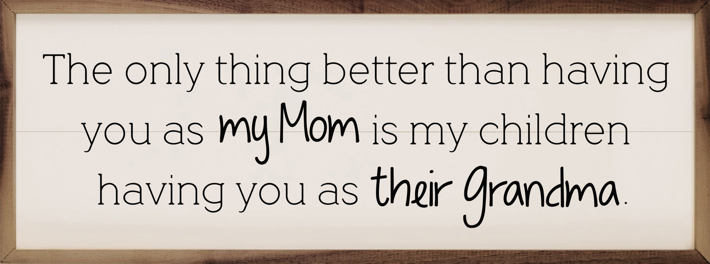 My Mom Their Grandma White