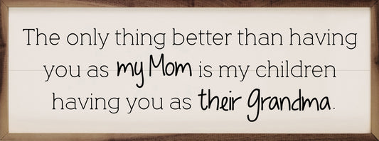 My Mom Their Grandma White