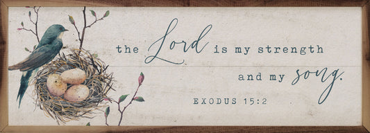 The Lord Is My Strength Bird Nest Exodus 15 2 Whitewash