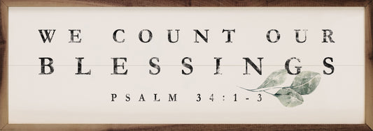 We Count Our Blessings Greenery Psalm 34 1 3 White