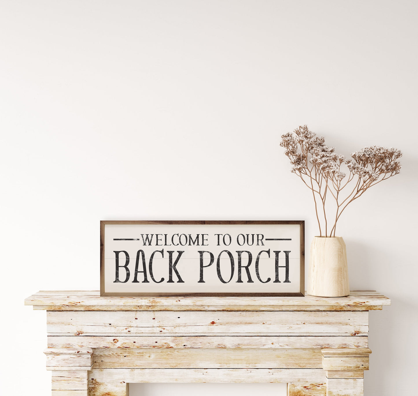 Welcome To Our Back Porch White