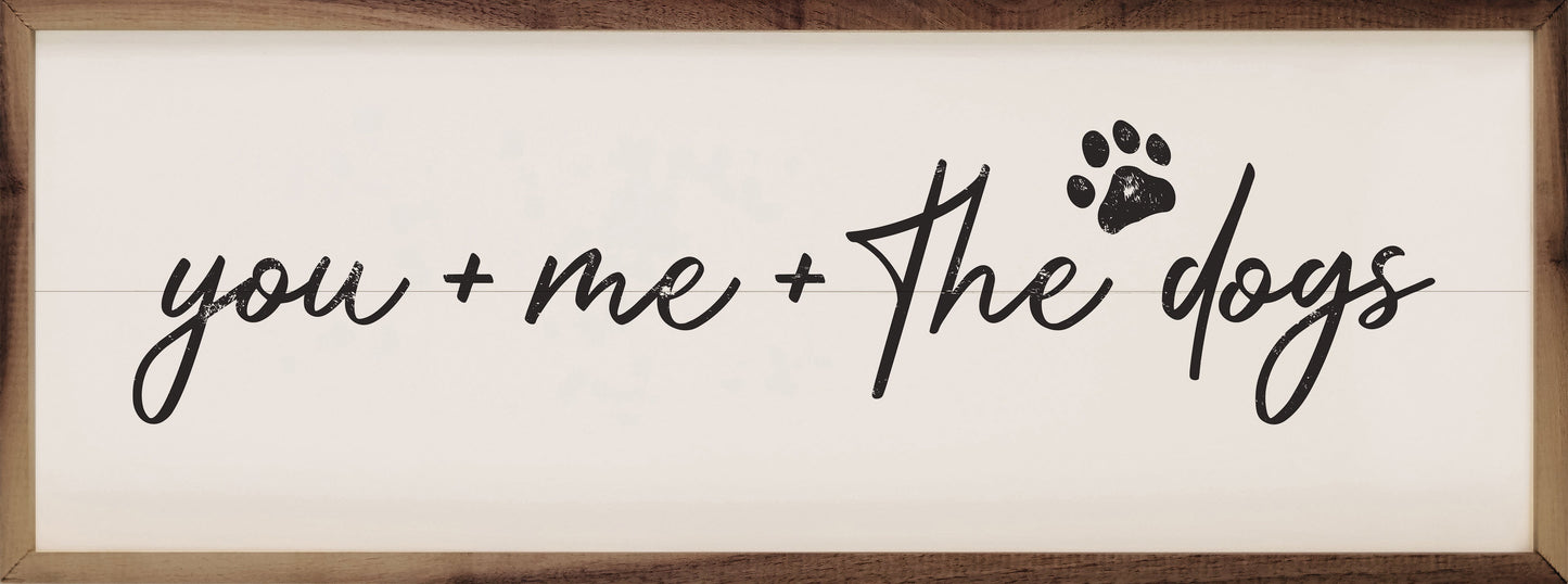 You Plus Me Plus The Dogs Paw White