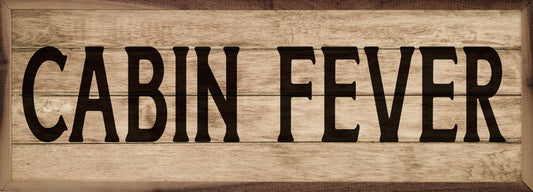 Cabin Fever Whitewash