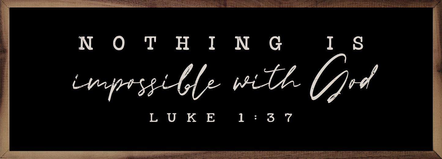 Nothing Is Impossible With God Luke 1 37 Black