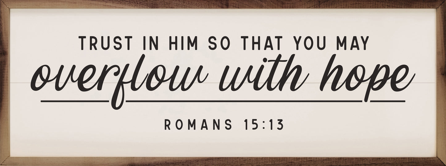 Overflow With Hope Romans 15 13 White