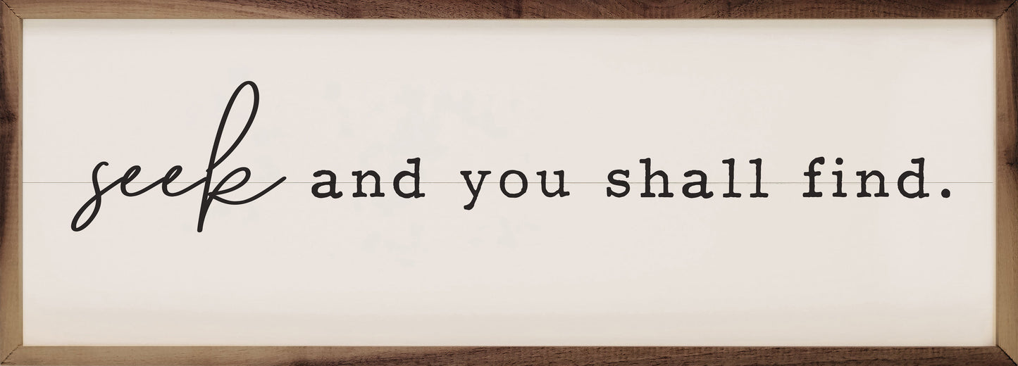 Seek And You Shall Find White