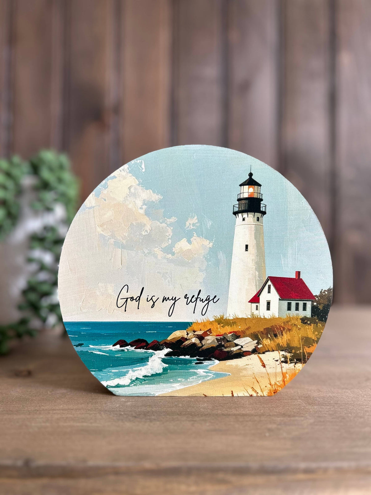 God is my Refuge Lighthouse Sign