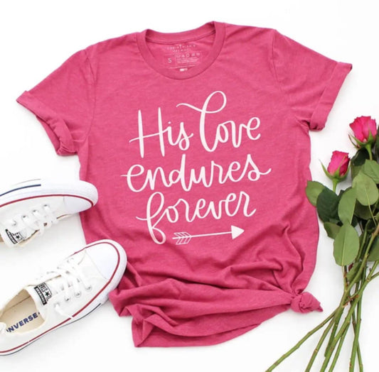 His Love Endures Forever Tee image 0