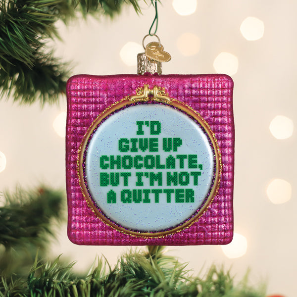 I'd Give Up Chocolate Ornament