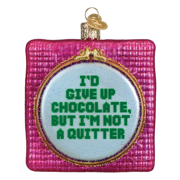 I'd Give Up Chocolate Ornament