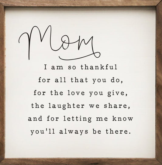 Mom I Am So Thankful White image 0
