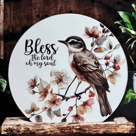 Bless The Lord Oh My Soul Sign