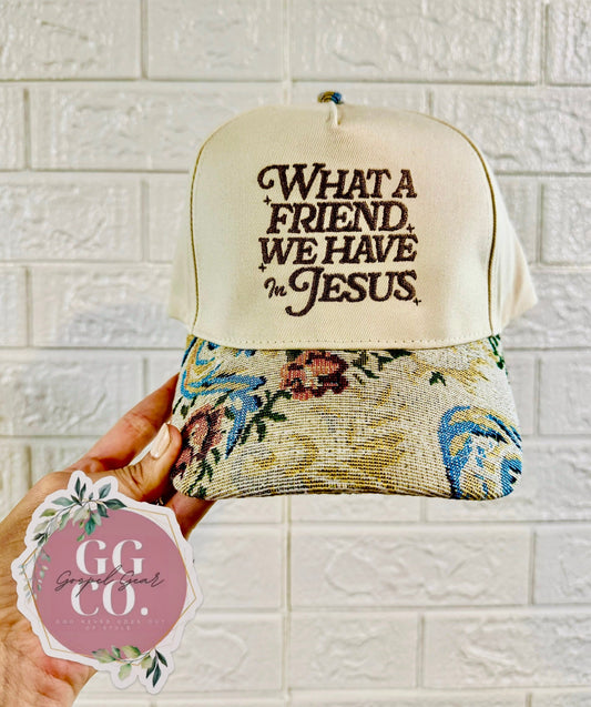What A Friend We Have In Jesus Embroidered Hat