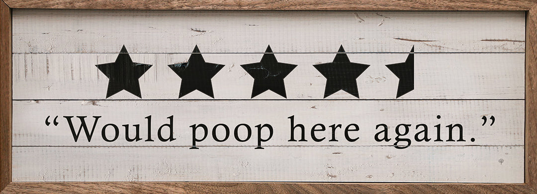 Would poop Here Again Whitewash image 1