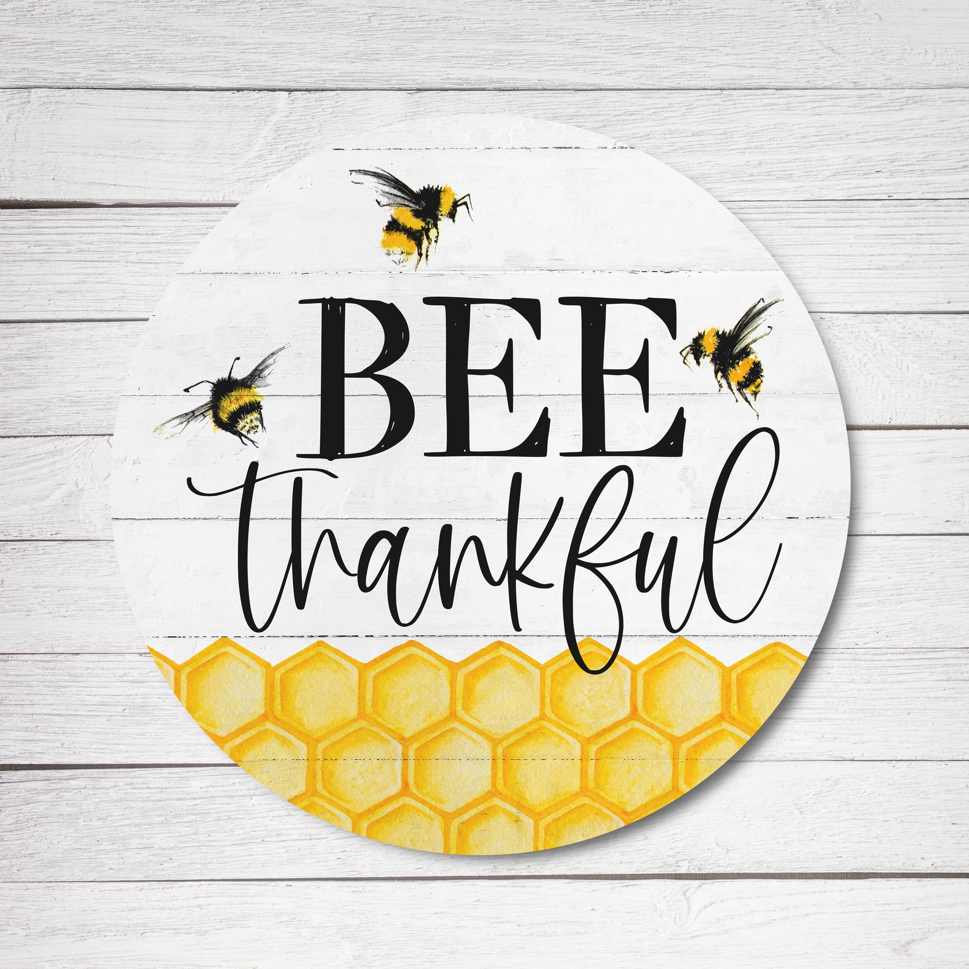 Bee Thankful Whitewash Circle image 0